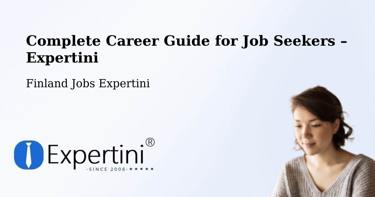 Career Guide for Job Seekers – Finland - Finland Jobs Expertini