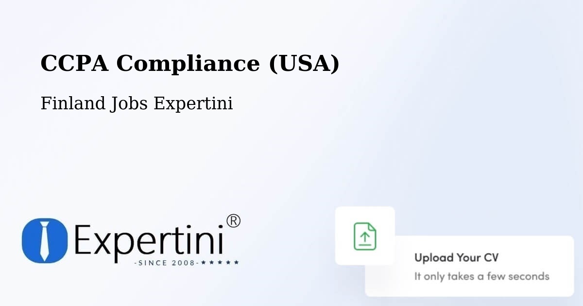 CCPA Compliance (USA) - Finland Jobs Expertini