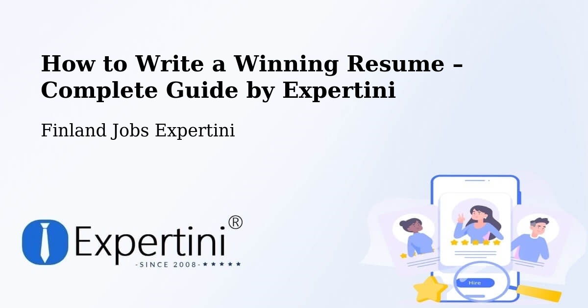 Resume Writing Guide for Job Seekers – Finland - Finland Jobs Expertini